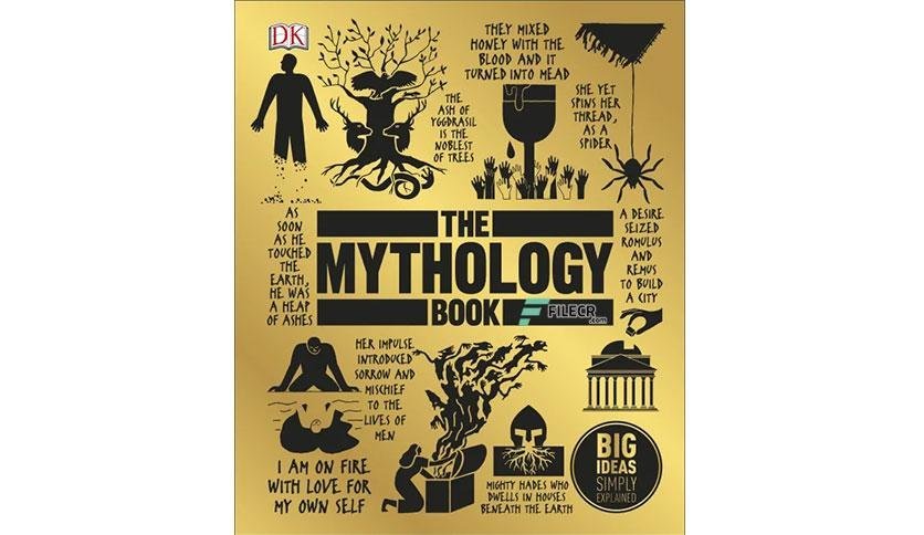 The Mythology Book: Big Ideas Simply Explained