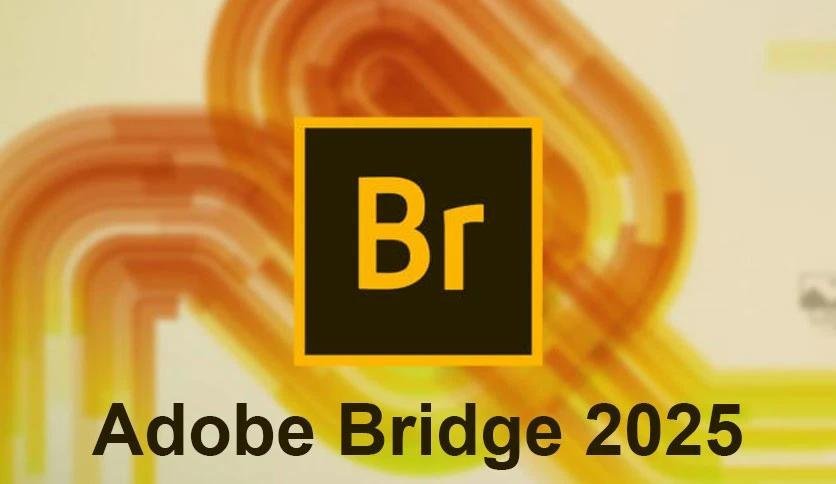 Adobe Bridge 2025 (v15.0.4.534)