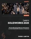 Learn SOLIDWORKS 2025, 3rd Edition
